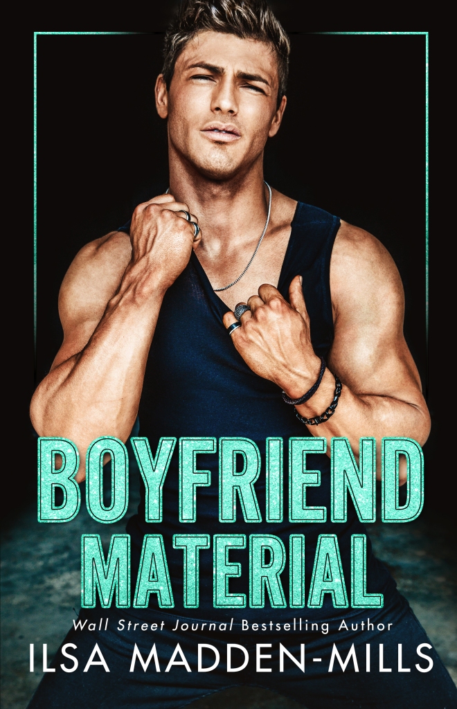 660px x 1024px - Enjoy a sneak peek inside Boyfriend Material by Ilsa Madden-Mills!